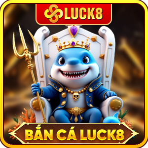 bắn cá LUCK8
